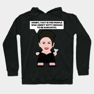 Karen Walker - Tact V Sarcastic Hoodie